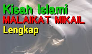 Ayat Yang Menerangkan Malaikat Mikail